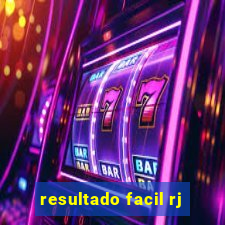 resultado facil rj